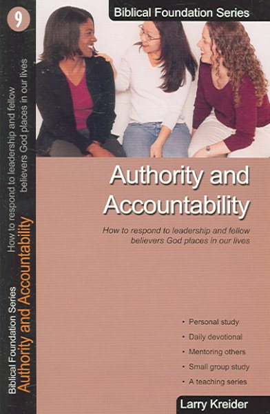 Authority and Accountability (Biblical Foundation Series) cover