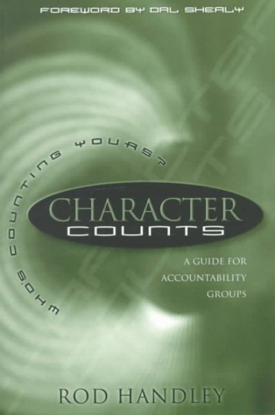 Character Counts: A Guide for Accountability Groups cover