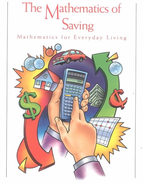 The Mathematics of Saving (Mathematics for Everyday Living) cover