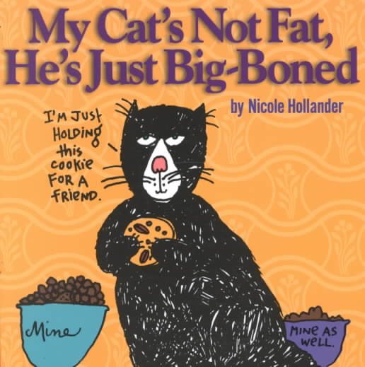 My Cat's Not Fat, He's Just Big-Boned cover