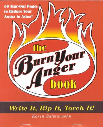 Burn Your Anger: Write It, Rip It, Torch It! cover