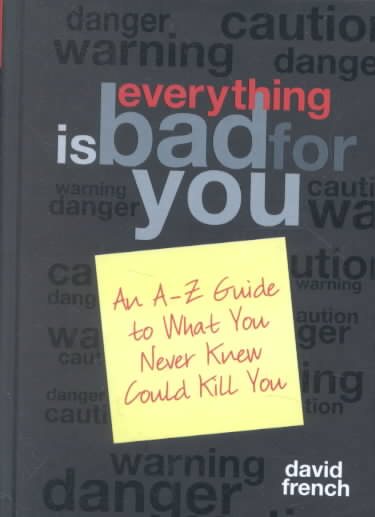 Everything Is Bad for You