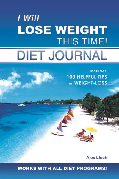 I Will Lose Weight This Time! Diet Journal cover