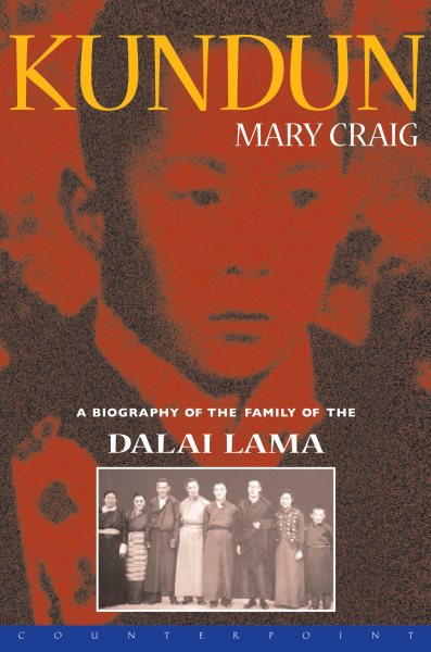 Kundun: A Biography of the Family of the Dalai Lama cover