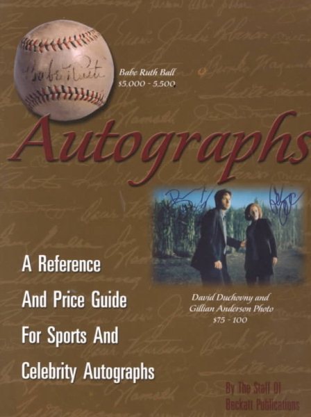 Autographs: A Reference and Price Guide for Sports and Celebrity Autographs cover