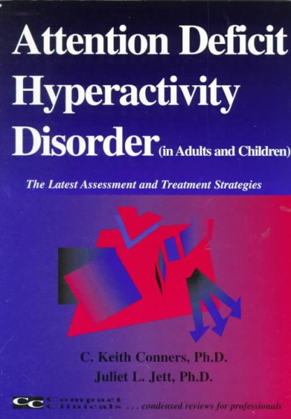 Attention Deficit Hyperactivity Disorder (The Latest Assessment and Treatment Strategies) cover