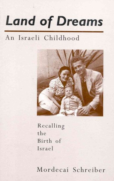 Land of Dreams: An Israeli Childhood (Shengold Books) cover