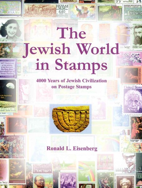 The Jewish World in Stamps: 4000 Years of Jewish Civilization on Postal Stamps cover