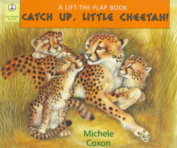 Catch Up, Little Cheetah! (Lift-the-Flap Books) cover