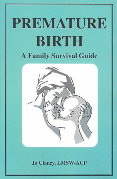Premature Birth: A Family Survival Guide cover
