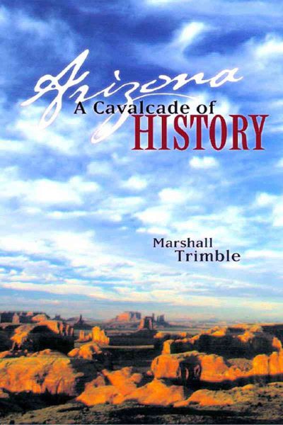 Arizona: A Cavalcade of History, Second Edition cover