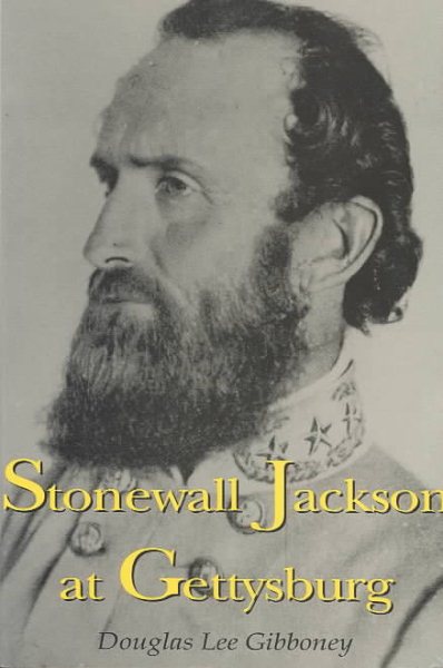 Stonewall Jackson at Gettysburg