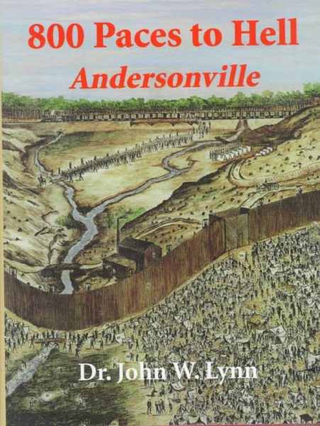 800 Paces to Hell: Andersonville cover