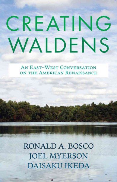 Creating Waldens: An East-West Conversation on the American Renaissance cover