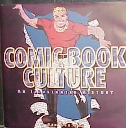 Comic Book Culture: An Illustrated History cover