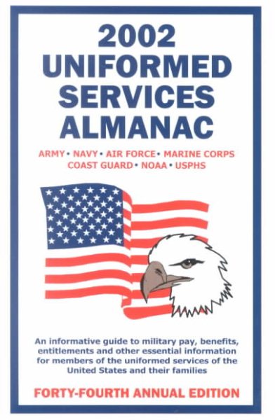 Uniformed Services Almanac 2002 (Uniformed Services Almanac, 44th ed) cover