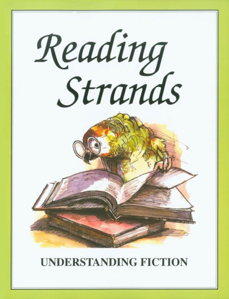 Reading Strands: Understanding Fiction cover