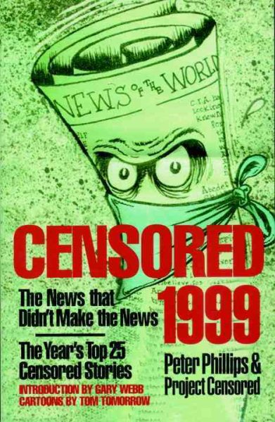 Censored 1999: The News That Didn't Make the News cover