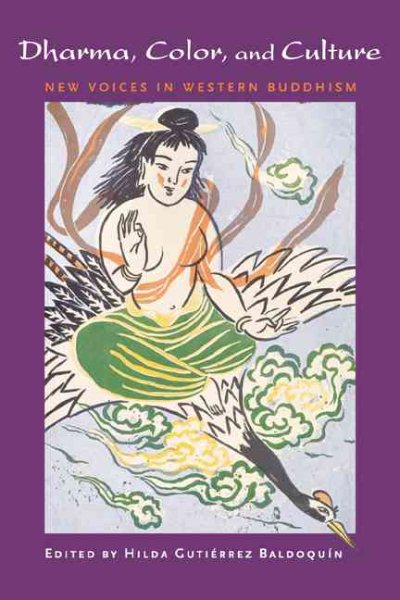 Dharma, Color, and Culture: New Voices in Western Buddhism cover