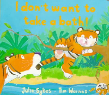 I Don't Want to Take a Bath! cover