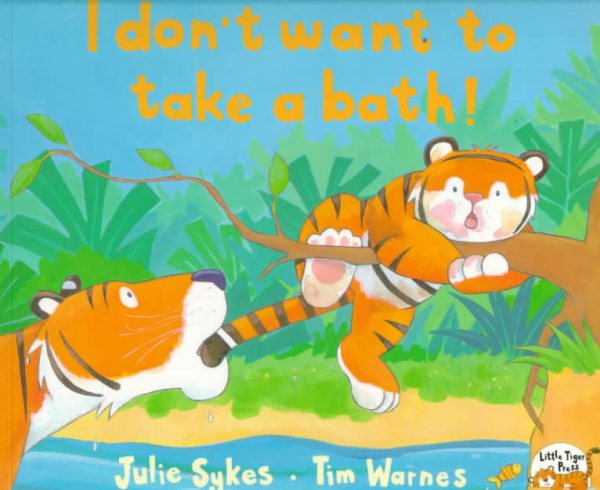 I Don't Want to Take a Bath! cover