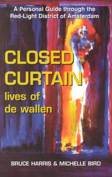 Closed Curtain: Lives of De Wallen cover