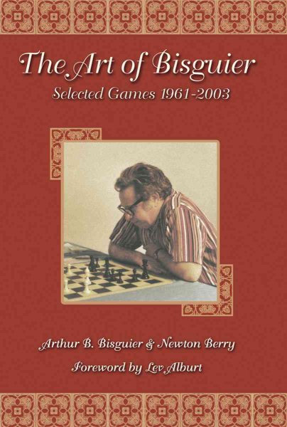 Art of Bisguier: Selected Games 1961-2003 cover