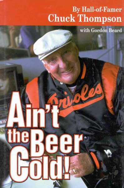 Ain't the Beer Cold! (Autobiography) cover