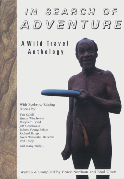 In Search of Adventure: A Wild Travel Anthology cover