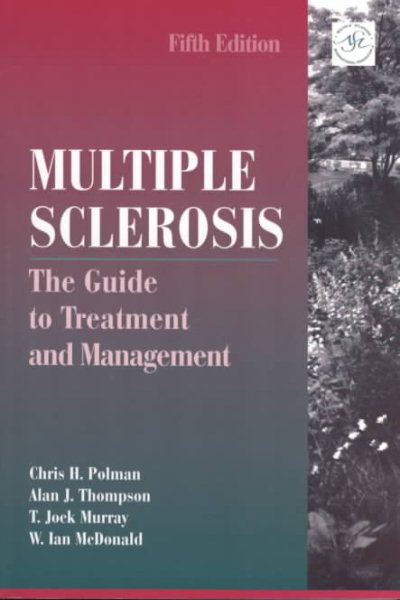 Multiple Sclerosis: A Guide to Treatment and Management cover