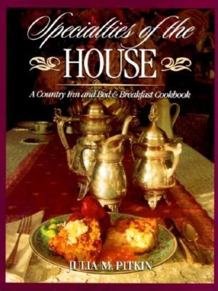 Specialties of the House: A Country Inn and Bed & Breakfast Cookbook cover