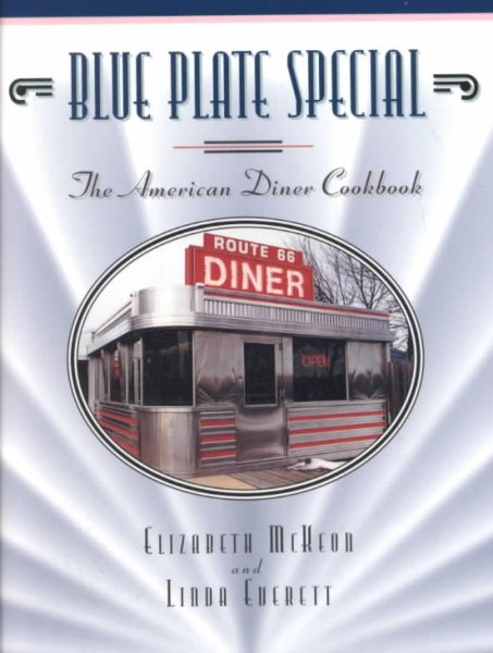 Blue Plate Special: The American Diner Cookbook cover