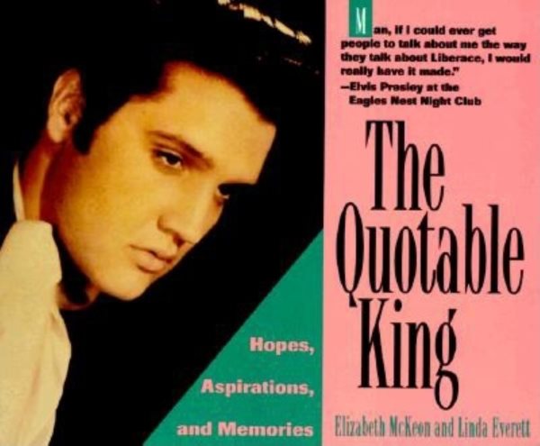 The Quotable King: Hopes, Aspirations,and Memories cover