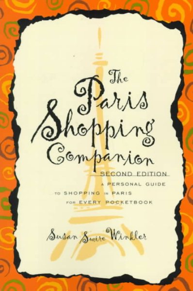 The Paris Shopping Companion: A Personal Guide to Shopping in Paris for Every Pocketbook cover