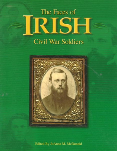 Faces of Irish CW Soldiers