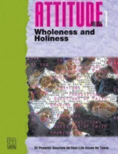 Attitude Volume 1: Wholeness, Holiness and Health cover