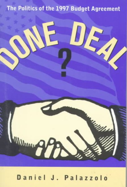 Done Deal?: The Politics of the 1997 Budget Agreement cover