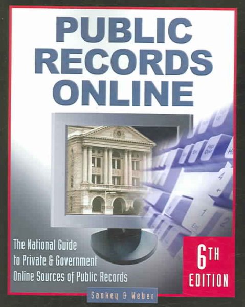 Public Records Online: The Master Guide to Private & Goverment Online Sources of Public Records cover