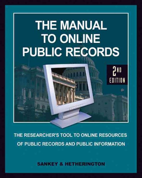 The Manual to Online Public Records: The Researchers Tool to Online Resources of Public Records and Public Information cover