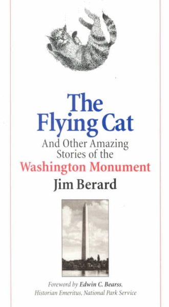 The Flying Cat and Other Amazing Stories of the Washington Monument cover