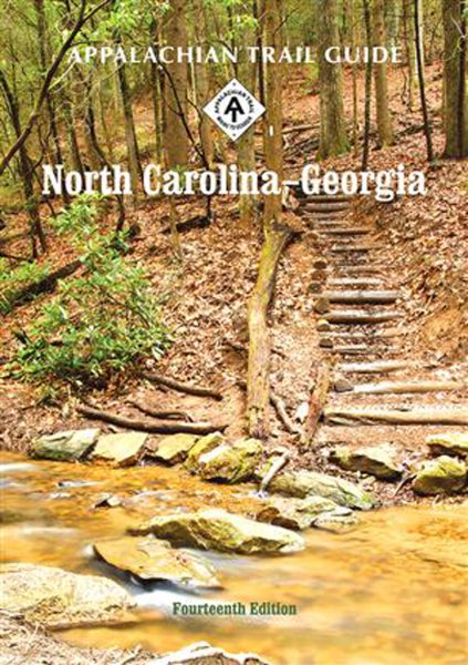 Appalachian Trail Guide to North Carolina-Georgia (11) (Official Appalachian Trail Guides)