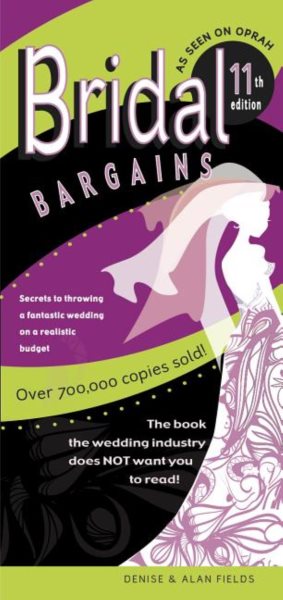 Bridal Bargains: Secrets To Planning A Fantastic Wedding on a Realistic Budget cover