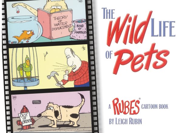 Wild Life of Pets (Rubes(r) Cartoon Pet) cover