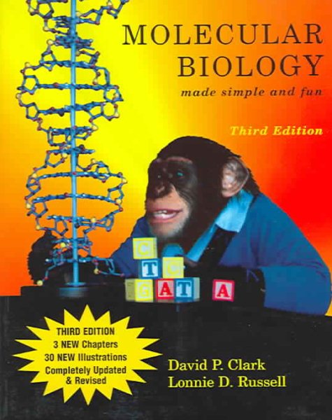 Molecular Biology Made Simple and Fun, Third Edition cover