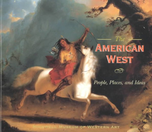 The American West: People, Places, and Ideas cover