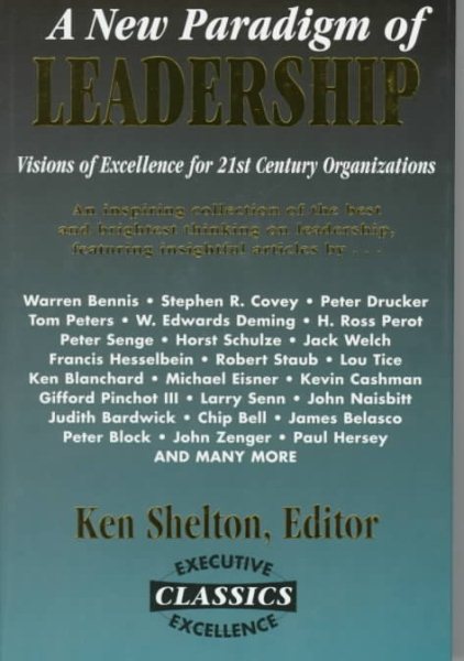 A New Paradigm of Leadership: Visions of Excellence for Tomorrow's Organizations cover