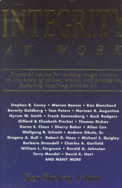 Integrity at Work (Executive Excellence Classics Series) cover