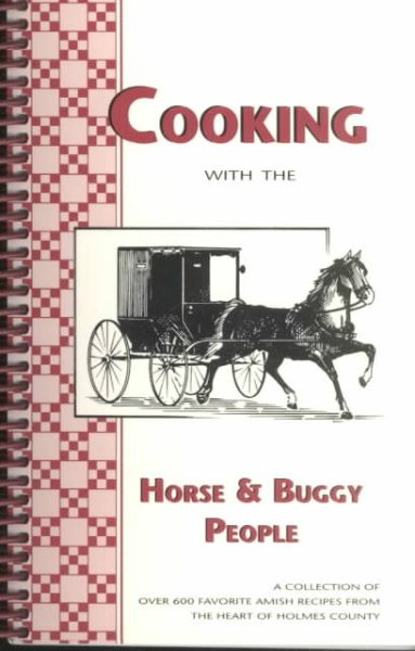 Cooking With the Horse & Buggy People
