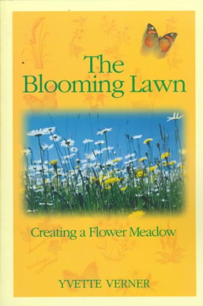 The Blooming Lawn: Creating a Flower Meadow cover