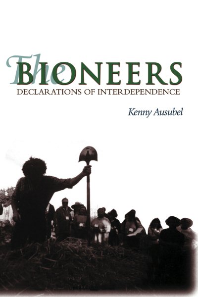The Bioneers: Declarations of Interdependence cover